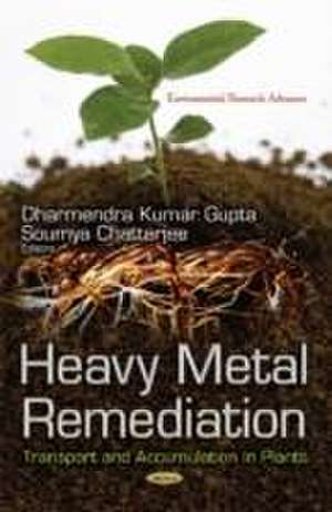 Heavy Metal Remediation de Dharmendra Kumar Gupta