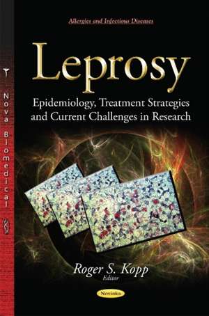 Leprosy de Roger S. Kopp