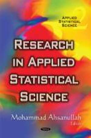 Research in Applied Statistical Science de Mohammad Ahsanullah