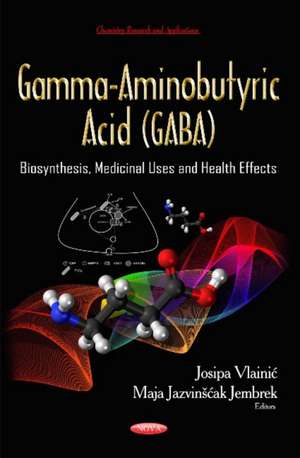 Gamma-Aminobutyric Acid (Gaba) de Josipa Vlainic