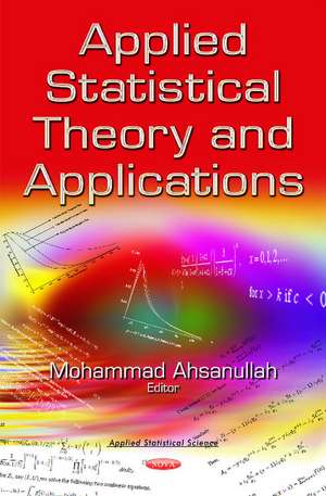 Applied Statistical Theory & Applications de Mohammad Ahsanullah