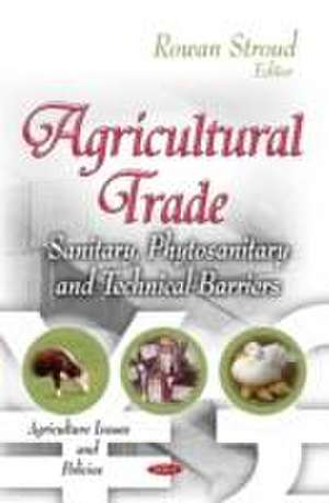 Agricultural Trade de Rowan Stroud