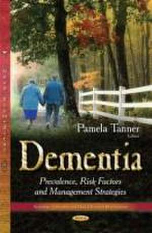 Dementia de Pamela Tanner