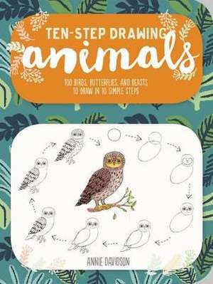 Ten-Step Drawing: Animals de Heather Kilgour