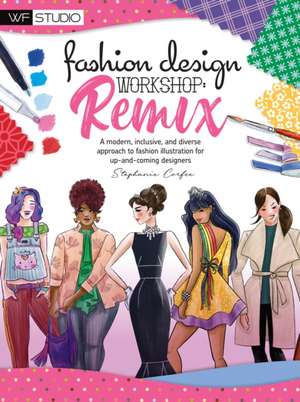 Fashion Design Workshop: Remix de Stephanie Corfee