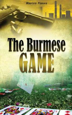 The Burmese Game de Maurizio Pianaro