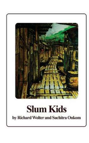 Slum Kids de Richard Wolter