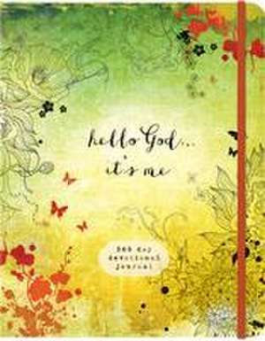 Hello God...It's Me: A 365-Day Devotional Journal de Ellie Claire