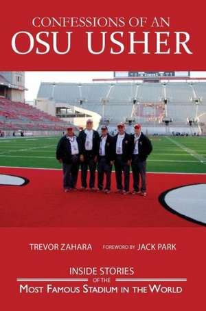 Confessions of an OSU Usher de Trevor Zahara