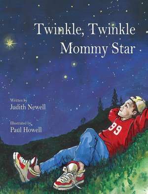 Twinkle, Twinkle Mommy Star de Judith Newell