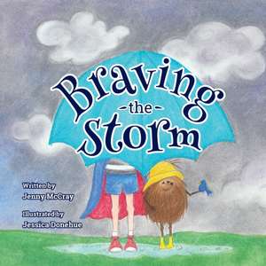 Braving the Storm de Jenny McCray