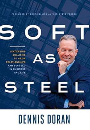 Soft as Steel de Dennis Doran