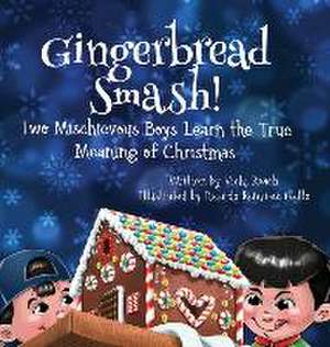 Gingerbread Smash! de Vicki Roach