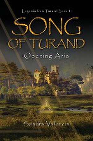 Song of Turand de Sandra Valencia