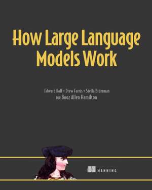 Raff, E: How Large Language Models Work