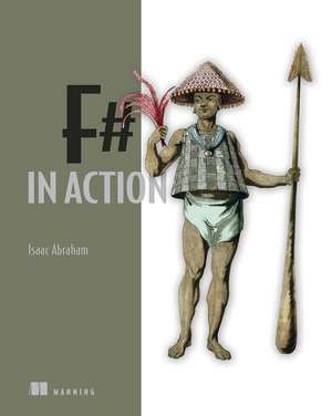 F# in Action de Isaac Abraham