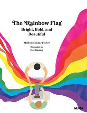 The Rainbow Flag de Michelle Millar Fisher