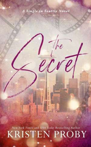 The Secret de Kristen Proby