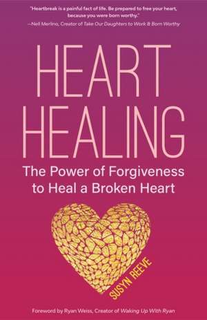 Heart-Healing de Susyn Reeve