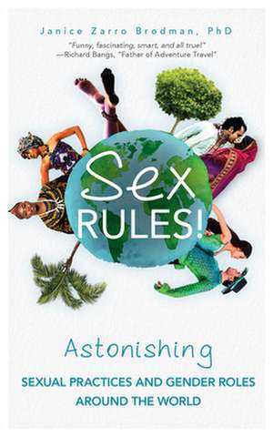 Sex Rules! de Janice Z. Brodman