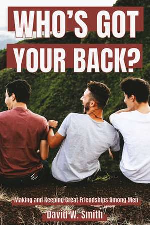 Who's Got Your Back de David Smith