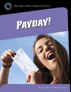 Payday! de Kathryn Beaton