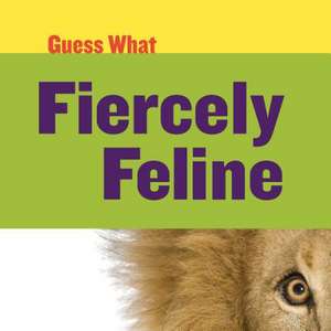 Fiercely Feline: Lion de Kelly Calhoun