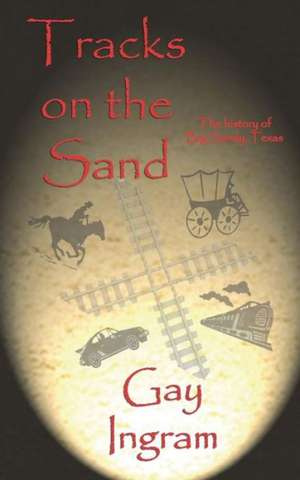 Tracks on the Sand de Gay Ingram