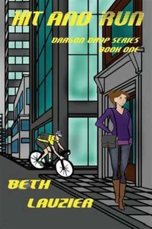 Hit and Run de Beth Lauzier