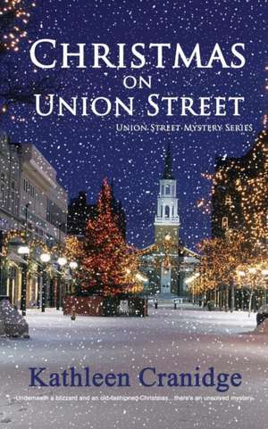 Christmas on Union Street de Kathleen Cranidge