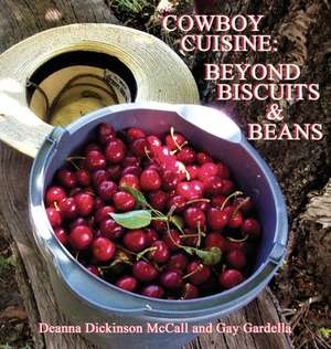 Cowboy Cuisine de Deanna Dickinson McCall