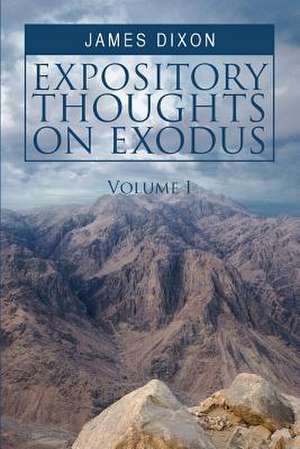 Expository Thoughts on Exodus de James Dixon