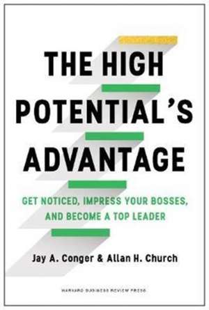 The High Potential's Advantage de Allan Church