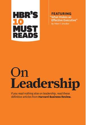 HBRS 10 MUST READS ON LEADERSH de Daniel Goleman