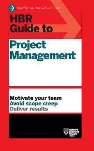 HBR Guide to Project Management (HBR Guide Series) de Harvard Business Review