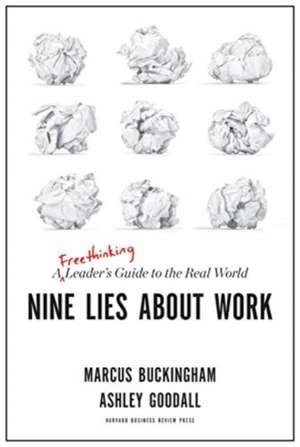 Nine Lies About Work de Ashley Goodall