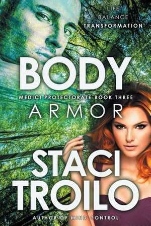 Body Armor de Staci Troilo