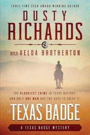 The Texas Badge de Dusty Richards