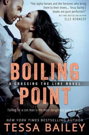 Boiling Point de Tessa Bailey