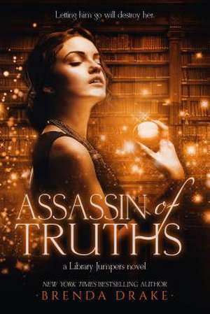 Assassin of Truths de Brenda Drake