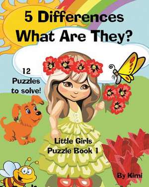 5 Differences - What Are They? Little Girls - Puzzle Book 1 de Kimi Kimi