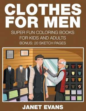 Clothes for Men: 20 Sketch Pages) de Janet Evans