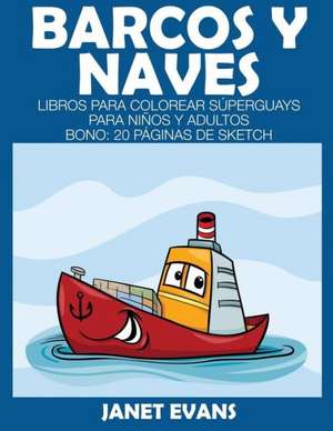 Barcos y Naves de Janet Evans