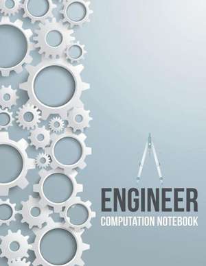 Engineer Computation Notebook de Speedy Publishing Llc