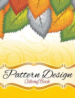 Pattern and Design Coloring Book de Speedy Publishing Llc