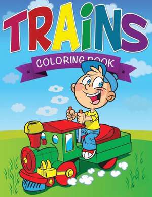 Trains Coloring Book de Speedy Publishing LLC