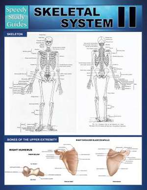 Skeletal System II (Speedy Study Guides) de Speedy Publishing LLC