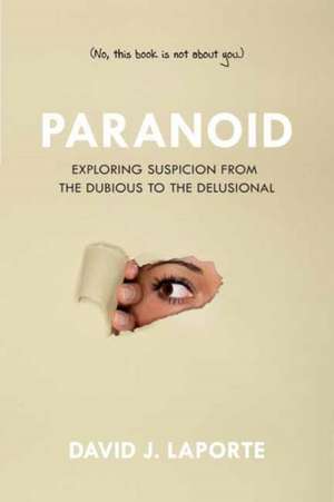 Paranoid de David J. Laporte