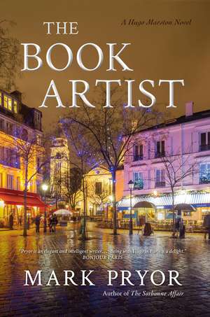 The Book Artist: A Hugo Marston Novel de Mark Pryor