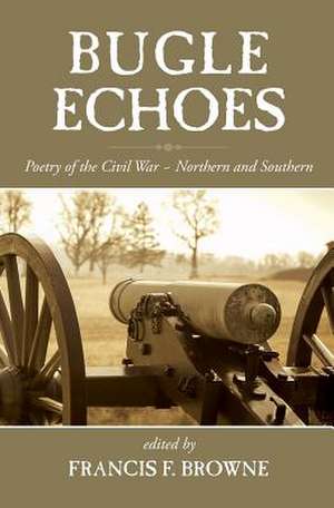 Bugle Echoes de Francis F. Browne